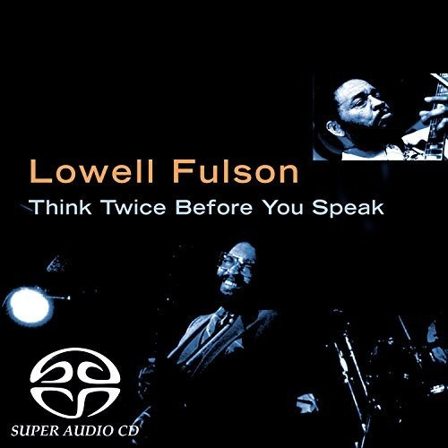 Sacd Think Twice Before You Speak - Fulson,lowell