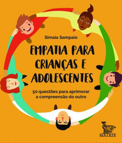 Empatia Para Crianças E Adolescentes