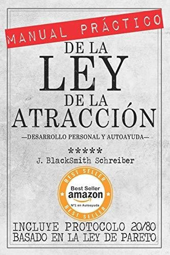 Manual Práctico De La Ley De La Atracción (desarrollo Person