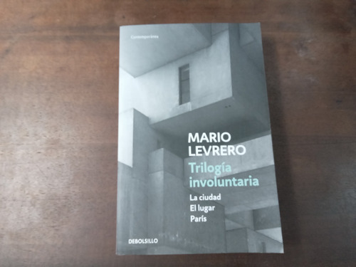 Libro Trilogia Involuntaria  Ed. De Bolsillo