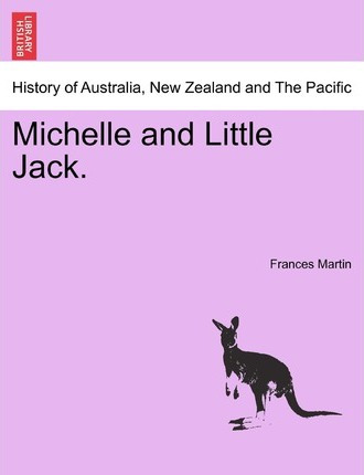 Libro Michelle And Little Jack. - Frances Martin