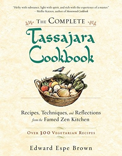 Book : The Complete Tassajara Cookbook Recipes, Techniques,.