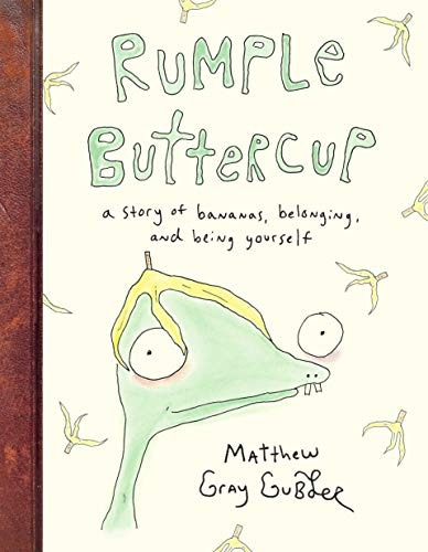 Book : Rumple Buttercup A Story Of Bananas, Belonging, And..