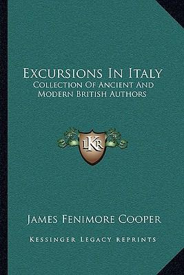 Libro Excursions In Italy : Collection Of Ancient And Mod...