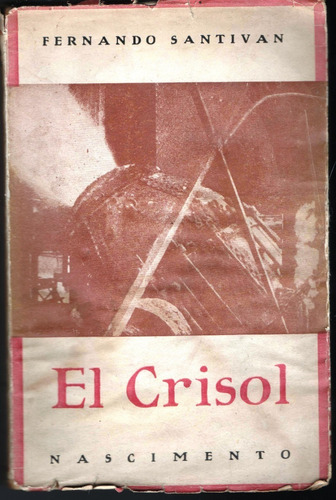 El Crisol  Fernando Santivan