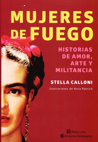 Mujeres De Fuego - Stella Calloni
