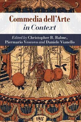 Libro Commedia Dell'arte In Context - Christopher B. Balme