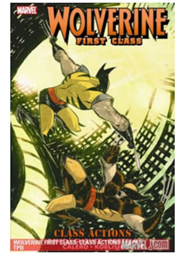 Wolverine First Class: Class Actions (trade Paperback) - You