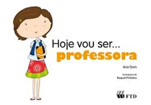 Libro Hoje Vou Ser... Professora