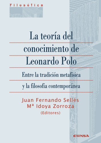 Libro La Teorã­a Del Conocimiento De Leonardo Polo