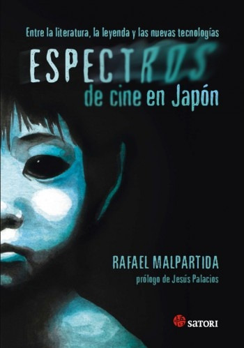 Espectros De Cine En Japon - Rafael Malpartida