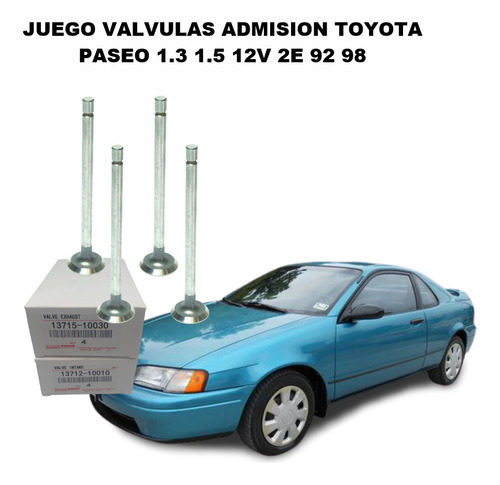 Juego Valvulas Admision Toyota Paseo 1.3 1.5 12v 2e 92 98