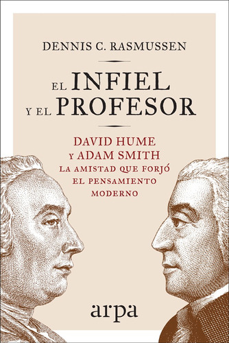 Libro El Infiel Y El Profesor - Rasmussen Dennis C.