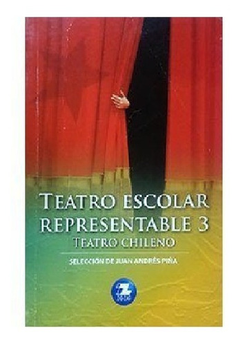 Libro Teatro Escolar Representable 3 (teatro Chileno)