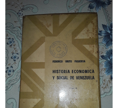 Historia Economica De Venezuela..ministerio Del Trabajo