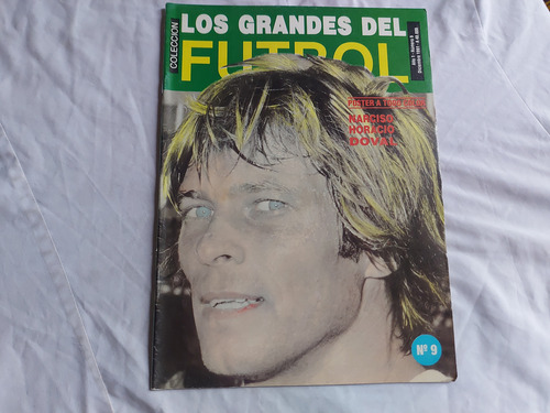 Revista Los Grandes Del Futbol N° 9 Año 1991 Poster N. Doval (Usado)