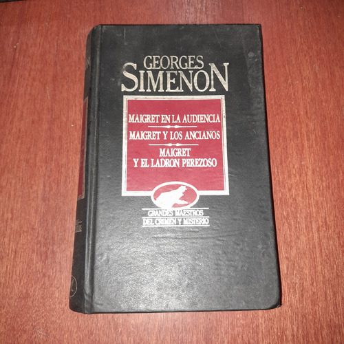 Maigret En La Audienc  Y Los Ancianos,y Ladrón Perezoso