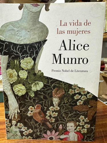 La Vida De Las Mujeres Alice Munro