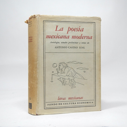 La Poesía Mexicana Moderna Antonio Castro Leal 1953 C7