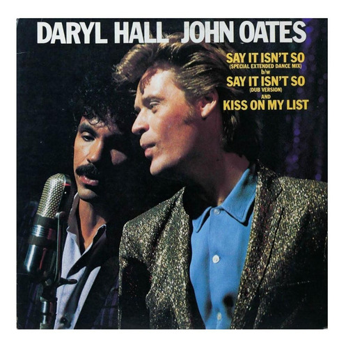 Daryl Hall And John Oates - Say It Isn't So 12 Maxi Single V