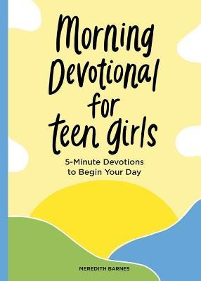 Libro Morning Devotional For Teen Girls : 5-minute Devoti...