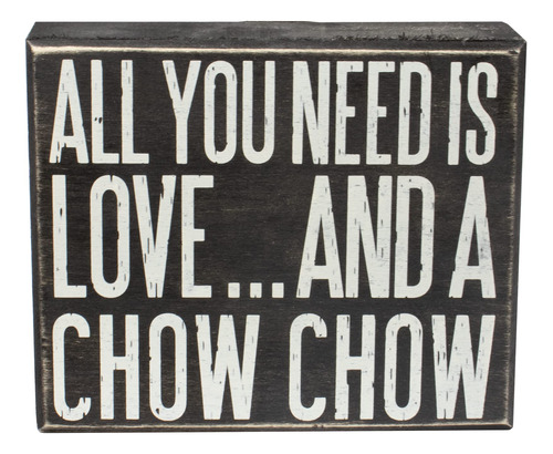 Letrero Madera All You Need Is Love And Chow Pared