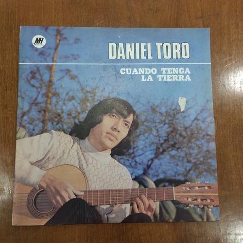 Disco Vinilo Daniel Toro, Cuando Tenga La Tierra, Muischall