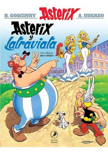 Asterix 31 Asterix Y Latraviata - Goscinny Rene