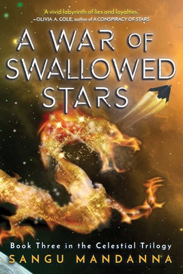 Libro A War Of Swallowed Stars: Book Three Of The Celesti...