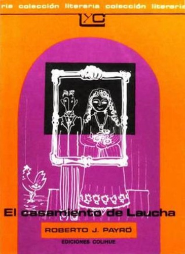 Casamiento De Laucha, El