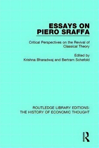 Essays On Piero Sraffa, De Krishna Bharadwaj. Editorial Taylor Francis Ltd, Tapa Blanda En Inglés