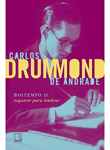 Libro Boitempo Ii Esquecer Para Lembrar De Andrade Carlos Dr