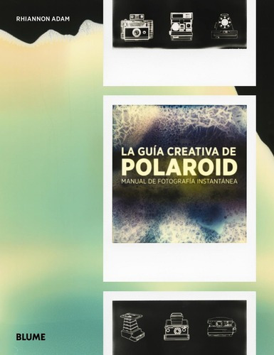 Libro Guia Creativa De Polaroid, La