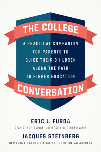Libro: The College Conversation: A Practical Companion For