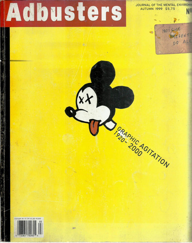 3334 Lvr- Livro 1999- Adbusters- Graphic Agitation 1920 - 2000- Isnt This What Design Is All About...?- Projetos- Em Inglês (Usado)