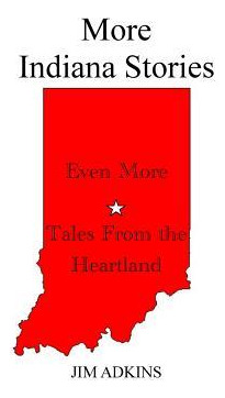 Libro More Indiana Stories : Stories From The Heartland -...