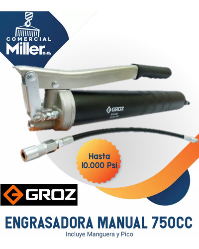 Engrasadora Manual 750cc Groz C/manguera Y Pico