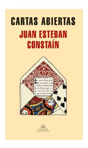 Cartas Abiertas, De Staín, Juan Esteban. Editorial Literatura Random House, Tapa Blanda En Español, 2022