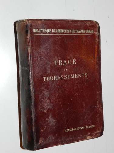 Trace Et Terrassements - Frick / Canaud - Dunod