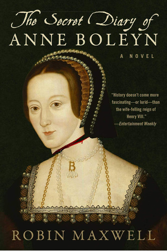 Libro:  The Secret Diary Of Anne Boleyn: A Novel