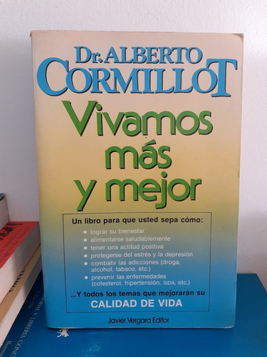 Vivamos Mas Y Mejor  - Dr. Alberto Cormillot