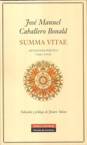 Libro: Summa Vitae. Caballero Bonald, José Manuel. Galaxia G