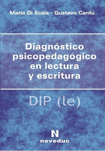Diagnostico Psicopedagogico En Lectura Y Escritura (diple)