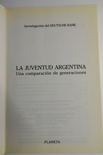 La Juventud Argentina: Una Comparacion De Generaciones C153 (Usado)