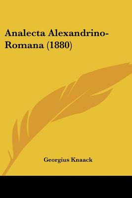 Libro Analecta Alexandrino-romana (1880) - Knaack, Georgius