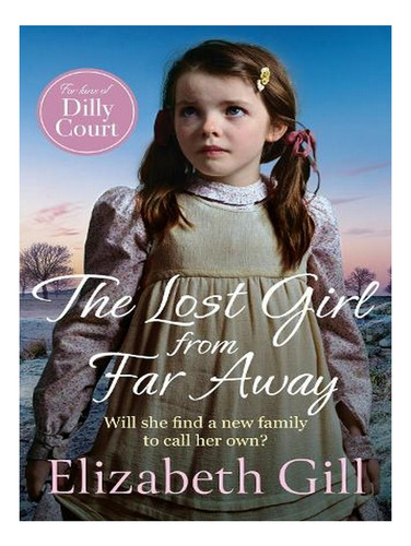 The Lost Girl From Far Away (hardback) - Elizabeth Gil. Ew03