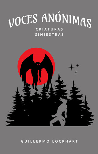 Libro Voces Anonimas Tomo 9. Criaturas Siniestras De Lockhar