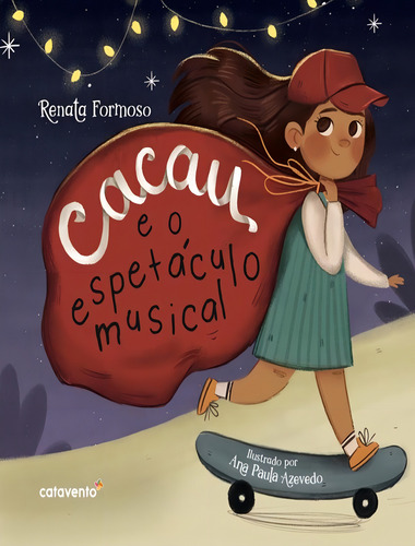 Cacau E O Espetaculo Musical, De Formoso, Renata., Vol. 1. Editorial Catavento Books, Capa Mole, Edição 1 Em Português
