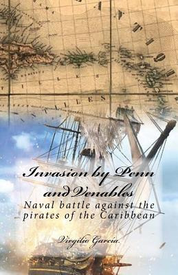 Libro Invasion By Penn And Venables: Naval Battle Against...