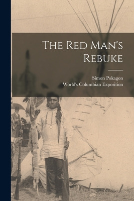 Libro The Red Man's Rebuke - Pokagon, Simon 1830-1899